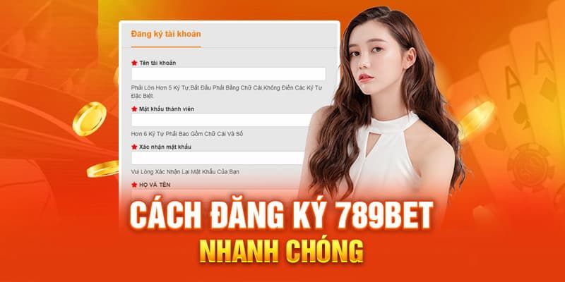 Bí quyết đăng ký 789bet hiệu quả nhất