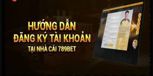 Đăng ký tài khoản 789BET sẽ đem lại cho các bạn nhiều lợi ích