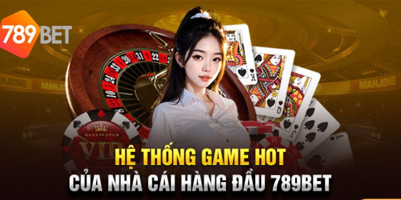 Khám phá các chuyên mục cá cược đặc sắc tại 789 BET